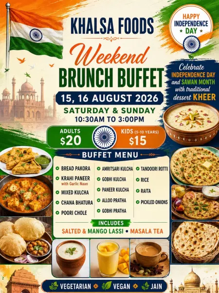 Independence Day Weekend Brunch Buffet at Khalsa Foods – 15 & 16 August