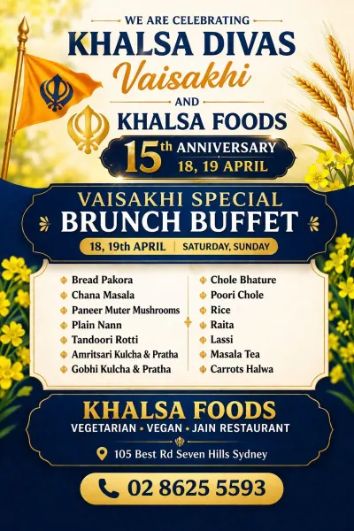 Khalsa Foods 15th Anniversary Vaisakhi Special Brunch Buffet | Pure Veg Feast in Seven Hills