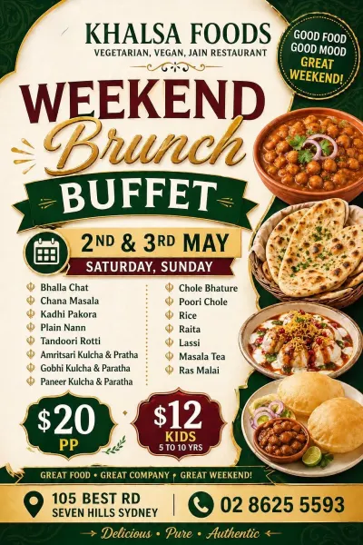 Weekend Brunch Buffet at Khalsa Foods – 02 - 03 May
