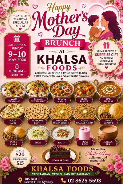 Mother’s Day Special Brunch at Khalsa Foods 09 - 10 May 2026