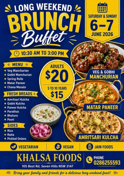 Long Weekend Brunch Buffet at Khalsa Foods – Seven Hills on 06 - 07 June 2026