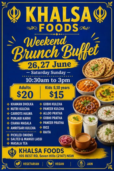 Weekend Brunch Buffet at Khalsa Foods Seven Hill this weekend 27 - 28 June 2026