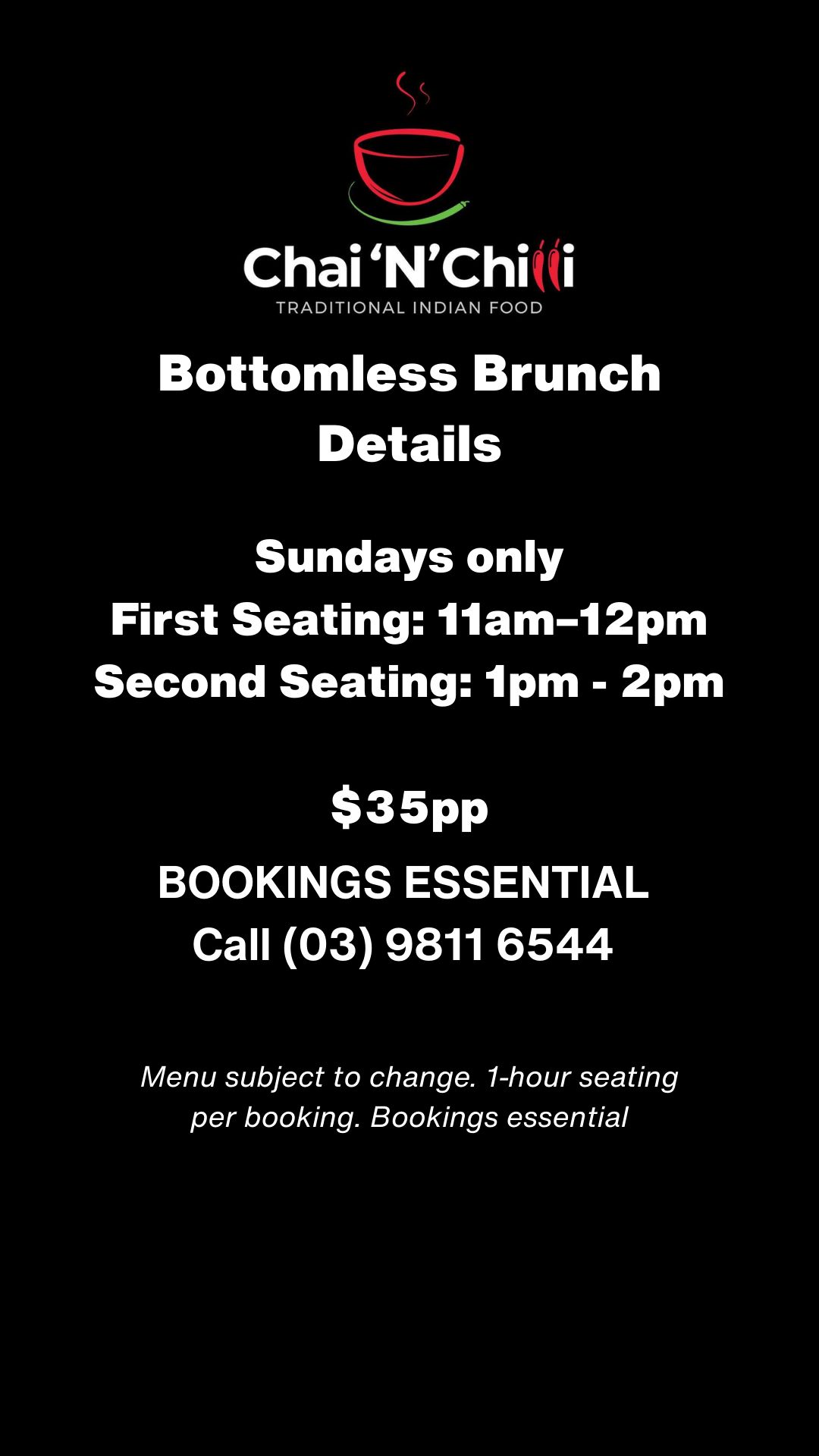 Bottomless brunch at Chai ’N’ Chilli Clayton every Sunday