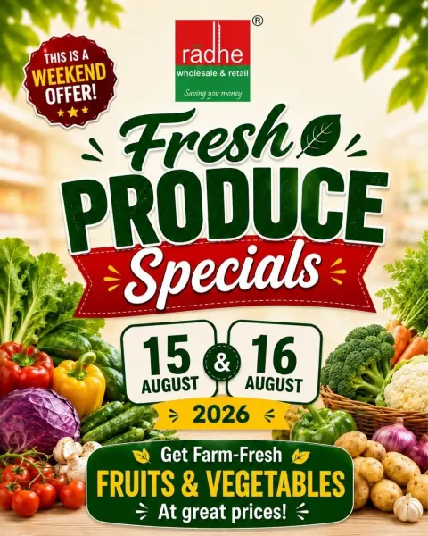 Radhe Stores Fresh Produce Specials Valid 15–16 August 2026